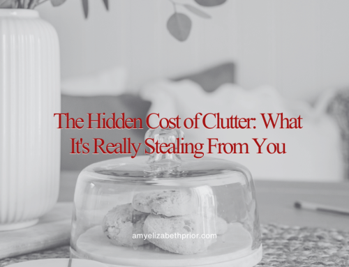 The hidden cost of clutter: What it’s really stealing from you